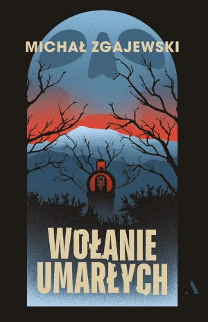 Wołanie umarłych - Michał Zgajewski