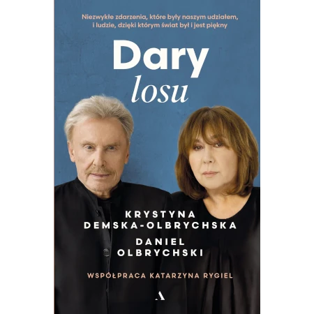 Dary losu - Krystyna Demska-Olbrychska, Daniel Olbrychski, Katarzyna Rygiel