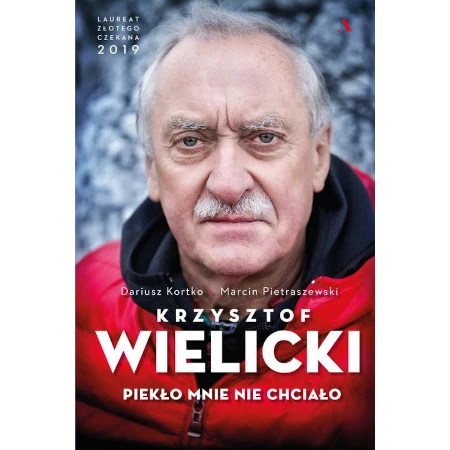 Krzysztof Wielicki. Piekło mnie nie chciało - Dariusz Kortko, Marcin Pietraszewski