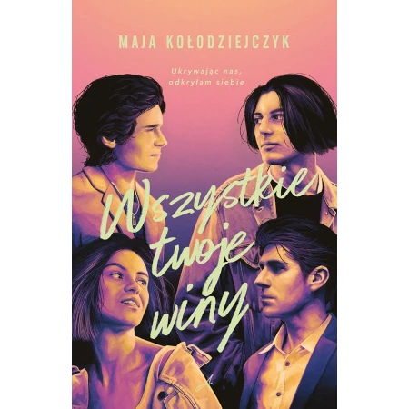 Wszystkie twoje winy - Maja Kołodziejczyk