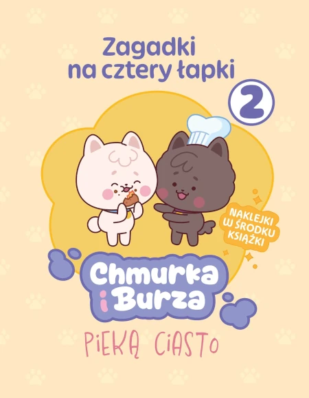 Zagadki na cztery łapki. Tom 2. Chmurka i Burza pieką ciasto - Opracowanie zbiorowe