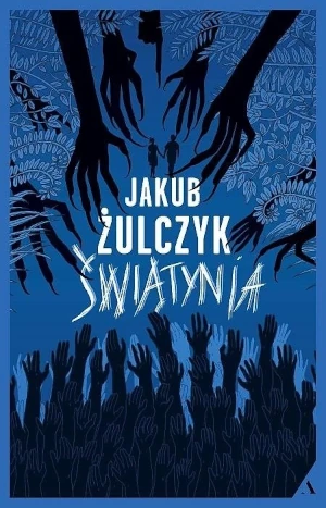 Świątynia - Jakub Żulczyk