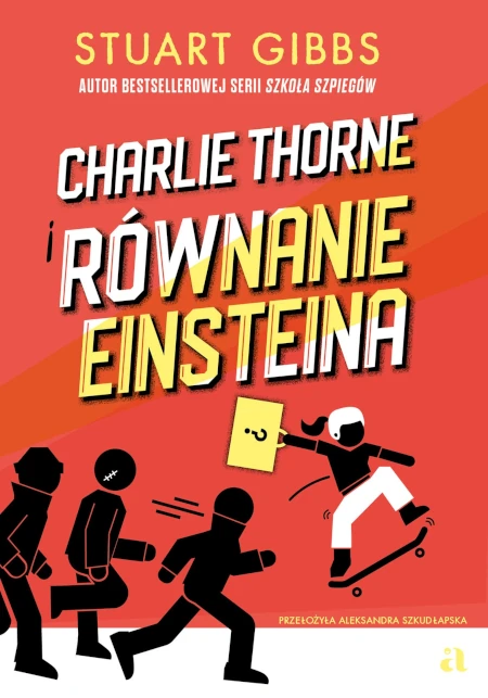 Charlie Thorne i równanie Einsteina - Stuart Gibbs