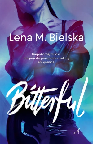 Bitterful - Lena M. Bielska