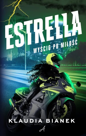 Estrella. Wyścig po miłość - Klaudia Bianek