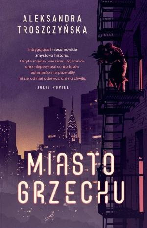 Miasto grzechu - Aleksandra Troszczyńska