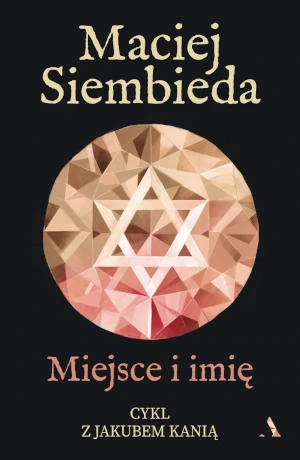 Miejsce i imię - Maciej Siembieda