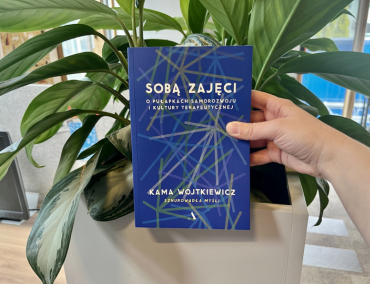 Kama Wojtkiewicz "Sobą zajęci. O pułapkach samorozwoju i kultury terapeutycznej" - fragment
