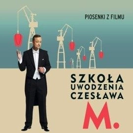 Szkoła uwodzenia Czesława M.