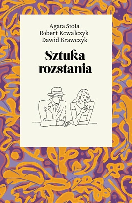 Sztuka rozstania (wersja z autografem)