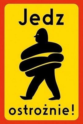 Plakat Jana Libery „Jedz ostrożnie!” 120 x 180 cm