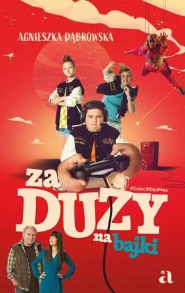 Za duży na bajki OUTLET