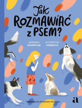 Jak rozmawiać z psem?