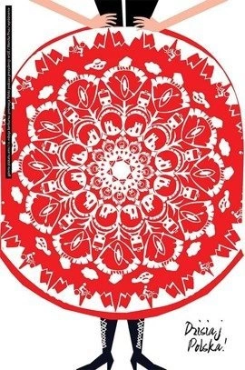 Plakat Moniki Prus "Dzisiaj Polska" 120 x 180 cm