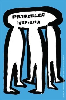 Plakat Jakuba Szymańskiego „Przestrzeń wspólna – przestrzeń niczyja?” 120 x 180 cm