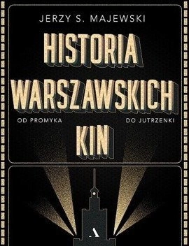 Historia warszawskich kin