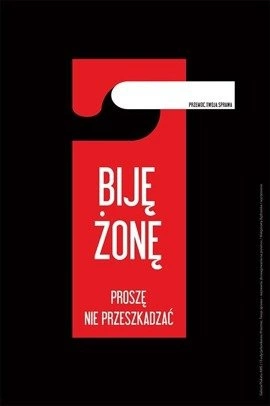 Plakat Małgorzaty Będowskiej „Przemoc. Twoja sprawa” 120 x 180 cm