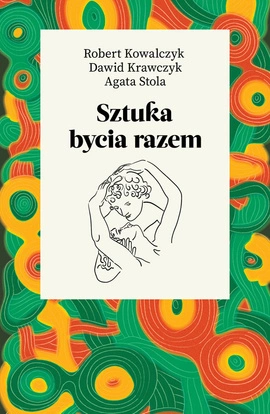 Sztuka bycia razem