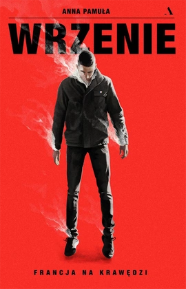 Wrzenie. Francja na krawędzi (wersja z autografem)