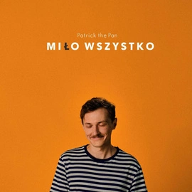 Miło wszystko (edycja winylowa)