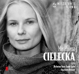 Charlotte Brontë "Dziwne losy Jane Eyre" czyta Magdalena Cielecka
