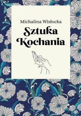Sztuka kochania [oprawa miękka]