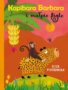 Kapibara Barbara i małpie figle