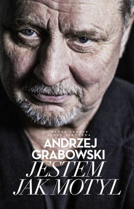 Andrzej Grabowski. Jestem jak motyl OUTLET