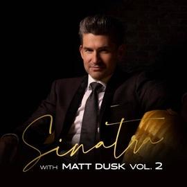 Sinatra with Matt Dusk vol.2