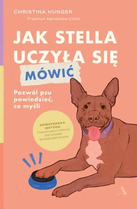 Jak Stella uczyła się mówić. Pozwól psu powiedzieć, co myśli