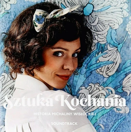 Sztuka kochania. Historia Michaliny Wisłockiej (edycja winylowa)