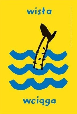 Plakat Nikodema Pręgowskiego - zwycięzca konkursu „Myślę o Wiśle” 66,6 x 100 cm