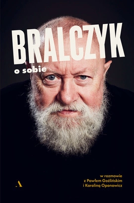 Bralczyk o sobie. W rozmowie z Pawłem Goźlińskim i Karoliną Oponowicz