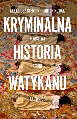 Kryminalna historia Watykanu OUTLET