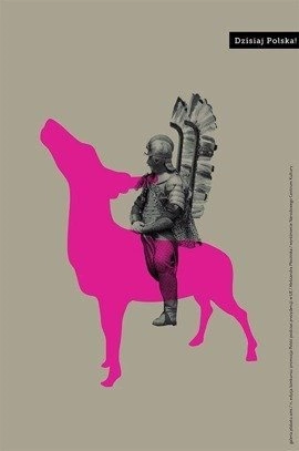 Plakat Aleksandry Płocińskiej "Dzisiaj Polska" 120 x 180 cm