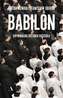 Babilon. Kryminalna historia kościoła