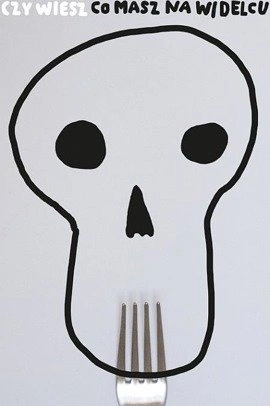 Plakat Magdaleny Wosik „Jedz ostrożnie!” 120 x 180 cm