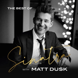 The Best Of Sinatra With Matt Dusk (edycja winylowa)