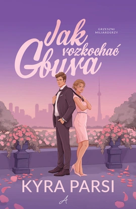 Jak rozkochać gbura