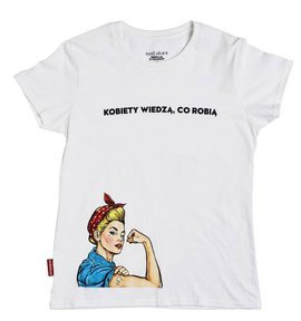 Koszulka damska, biała z hasłem "Kobiety wiedzą, co robią" - rozmiar S/M