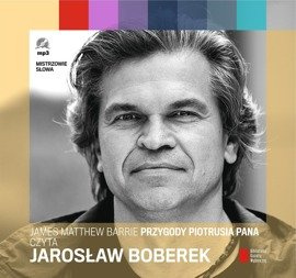 "Przygody Piotrusia Pana" czyta Jarosław Boberek